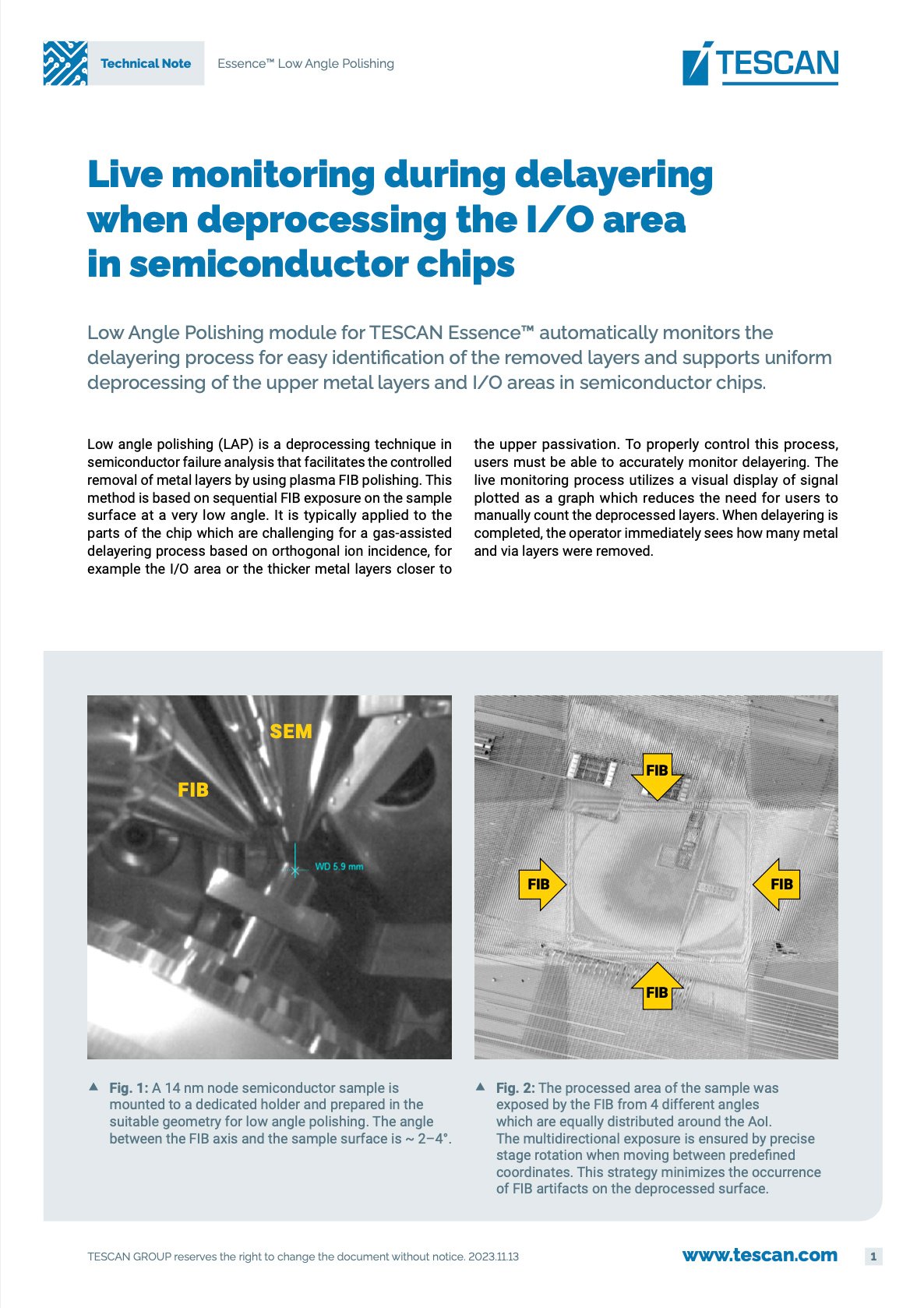 Live monitoring during delayering when deprocessing the IO area in semiconductor chips